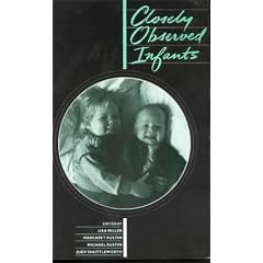Closely Observed Infants
