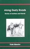 Along Dusty Roads