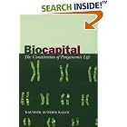 Click here to buy Biocapital: The Constitution of Postgenomic Life by  Kaushik Sunder Rajan and Kaushik Sunder Rajan.