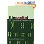 Biocapital: The Constitution of Postgenomic Life