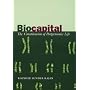 Biocapital: The Constitution of Post-genomic Life