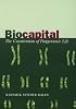 Biocapital: The Constitution of Postgenomic Life