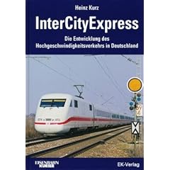 InterCityExpress: Die Entwicklung des Hochgeschwindigkeitsverkehrs in Deutschland