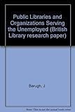 Public libraries and organisations serving the unemployed