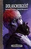 Galotta-Biographie: Das Schwarze Auge - Der Aschengeist: Galotta-Biografie 03 - DSA-Roman: BD 3