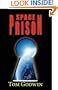 Space Prison (originally published as "The Survivors")