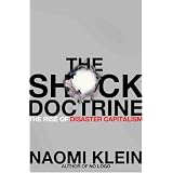 The Rise of Disaster Capitalism