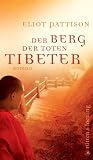 Der Berg der toten Tibeter - Eliot Pattison