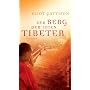 Der Berg der toten Tibeter