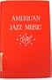 American Jazz Music (The Roots of jazz)