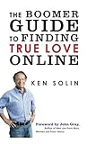 The Boomer Guide to Finding True Love Online