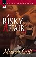A Risky Affair (Kimani Romance)