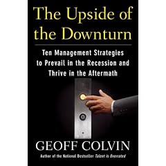 The Upside Of The Downturn