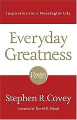 Everyday Greatness: Inspiration for a Meaningful Life