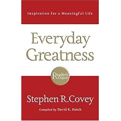 Stephen Covey: Everyday Greatness