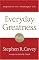 Everyday Greatness: Inspiration for a Meaningful Life