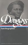 Douglass: Autobiographies (Library of America College Editions)