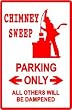 CHIMNEY SWEEP PARKING flue cleaner fun sign