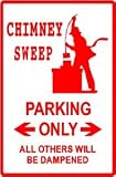 CHIMNEY SWEEP PARKING flue cleaner fun sign