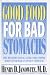 Good Food for Bad Stomachs
