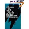 Dilemmas of Life and Death: Hindu Ethics in North American Context by S. Cromwell Crawford