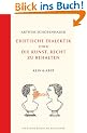 Eristische Dialektik oder die Kunst, Recht zu behalten