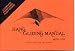 Hang Gliding Manual With Log by Dan Poynter