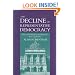 The Decline of Representative Democracy: Process, Participation, and Power in State Legislatures