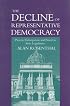 The Decline of Representative Democracy: Process, Participation, and Power in State Legislatures