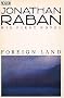 Foreign Land: A Novel (Picador Books)