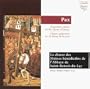Pax: Gregorian chants on the theme of peace / Pax: Chants gr�goriens sur le th�me de la paix