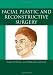 Facial Plastic and Reconstructive Surgery (Hodder Arnold Publication)