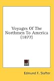 Voyages Of The Northmen To America