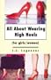 All About Wearing High Heels