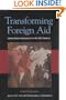 Transforming Foreign Aid: United States Assistance in the 21st Century