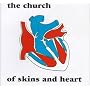 Of Skins and Heart [Australian Import]