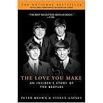 The Love You Make: An Insider's Story of the Beatles book cover
