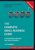 The Complete Small Business Guide: A Sourcebook for New and Small Businesses (Capstone Reference)