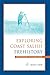 Exploring Coast Salish Prehistory: The Archaeology of San Juan Island (Burke Museum Monograph)