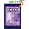 Skin Immune System: Cutaneous Immunology and Clinical Immunodermatology, Third Edition by  Jan D. Bos