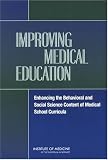 Improving Medical Education: Enhancing Behavioral And Social Science Content..