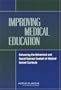 Improving Medical Education: Enhancing the Behavioral and Social Science Content of Medical School Curricula