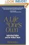 A Life of One's Own: Individual Rights and the Welfare State