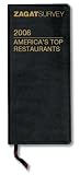 2006 America`s Top Restaurants (Leather) (Zagat Survey: America`s Top Restaurants Leather)