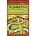 Beyond Fear: The Teachings of Don Miguel Ruiz on Freedom and Joy