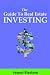 The Guide to Real Estate Investing