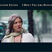 I Don't Feel Like Dancin'
