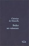 Br�ler ses vaisseaux