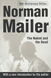 The Naked and the Dead: 50th Anniversary Edition