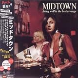 Midtown - Living Well Is the Best Revenge